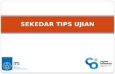 Sekedar tips ujian by Ilham Najib 5211100132