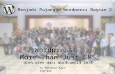 Wordpress: More Than Just CMS