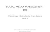 SOCIAL MEDIA MANAGEMENT 101 by Abang Edwin