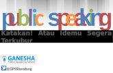 Tips latihan-cara-berbicara-di-depan-umum-training-kursus-ganesha-public-speaking-school-bandung-indonesia