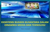 Eksistensi Kebudayaan di Tengah Perkembangan Media dan Teknologi Informasi Indonesia