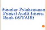 Audit Bank Standart Pelaksanaan Fungsi Audit Intern Bank (SPFAIB)