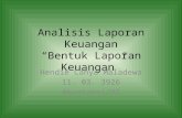 Analisis laporan keuangan (Bentuk Laporan Keuangan)