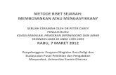 Presentasi Peter Carey di Sanata Dharma_7 Maret 2012_Metode Riset Sejarah_Membosankan atau Mengasyikkan