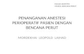 6. Anestesi - Dr. Mordekai Laihad, Span - Kuliah Modul Bencana Perut