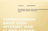 Pemrograman basis data internet dan client server