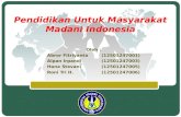 Pendidikan Untuk Masyarakat Madani Indonesia