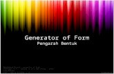 11. Metodologi Desain, Generator of Form