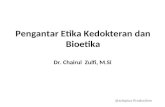 Pengantar Etika Kedokteran Dan Bioetika