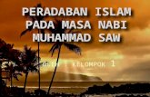 Peradaban islam pada masa Nabi Muhammad SAW