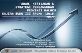 Arah Kebijakan dan Strategi Pembangunan Propinsi Maluku