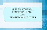 Sistem kontrol, pengendalian & keamanan sistem