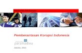 Materi 6 a pemberantasan korupsi di indonesia dalam lintasan sejarah 2010