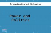 Organizational Behavior Power and Politics. © 2005 Prentice Hall Inc. All rights reserved. A Definition of Power A B Power Kapasitas yang dimiliki seseorang.