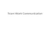 Team Work Communication