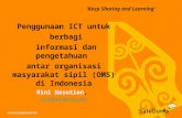 Penggunaan ICT untuk  berbagi  informasi dan pengetahuan  antar organisasi masyarakat sipil (OMS) di Indonesia
