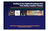 Saiful hidayat surfing in the digital broadband era thru being creative thinker - it and education based for economic creativity development - csr telkom-republika, bagimu guru kupersembahkan