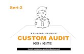 Seri-2 : Belajar Audit Cukai Kawasan Berikat/ KITE (Custom Audit)