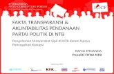 Slide presentasi fakta transparansi & akuntabilitas partai politik di ntb   for iacf4