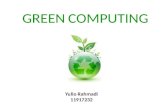 Green computing   yulio rahmadi  (11917232)