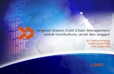 Urgensi cold chain management