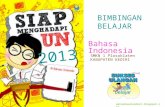 SOAL-SOAL BIMBINGAN BELAJAR UNAS 2013 BAHASA INDONESIA