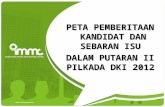 Laporan Media Monitoring IMMC Putaran II Pilkada DKI 2012