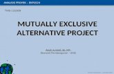 Mutual Exclusive Alternative Project (Analisis Proyek BAB 5)