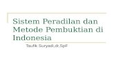 Sistem Peradilan Dan Metode Pembuktian Di Indonesia