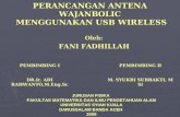Perancangan Antena WAJANBOLIC Menggunakan USB WIRELESS - Persentasi PA I