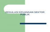 Regulasi Keuangan Sektor Publik ( Seminar Akt) By Asep Effendi R USB YPKP