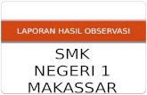 Laporan Hasil Observasi Smk 1 Makassar