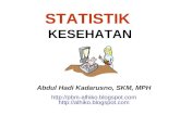 STATISTIK KESEHATAN - Pengumpulan dan Pengolahan Data