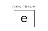 VOKAL  TENGAH