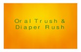 Oral Trush & Diaper Rush [Compatibility Mode]