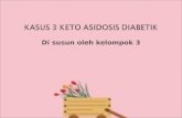 Kasus 3 Keto Asidosis Diabetik.ppt 2003