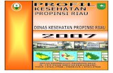 Profil Kesehatan Provinsi Riau Tahun 2007