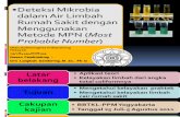 Deteksi Mikrobia Pada Limbah Cair Rumah Sakit Dengan Metode MPN