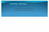 Halte Shop