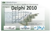 Pembuatan Produk Aplikasi Database Dengan Delphi 2010