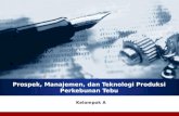 Prospek, Manajemen, Dan Teknologi Produksi Perkebunan