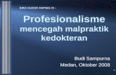 Profesionalisme Mencegah Malpraktik Medan 2008