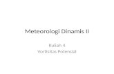 Kuliah 4-Vortisitas Potensial - Meteorologi Dinamis