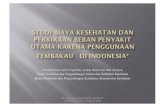 Studi Biaya Kesehatan Dan Perkiraan Beban Biaya Utama Penyakit Akibat Tembakau Di Indonesia_Soewarta Kosen