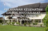 Program Pelayanan Kesehatan Bagi Masyarakat Miskin Kementrian Kesehatan RI di RS dr. Doris Sylvanus PalangkaRaya kalimantan Tengah