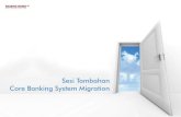 Sesi Tambahan_Core Banking System Migration