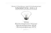 Kunci Jawaban dan Pembahasan SEMUA KODE SOAL SNMPTN 2012 Kemampuan TPA, Dasar, IPA dan IPS (Selasa-Rabu 12-13 Juni 2012).pdf