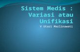 4.Sistem Medis, variasi atau unifikasi.pptx