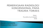 Pemeriksaan Radiologi Konvensional Pada Trauma Toraks