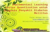 Implementasi Learning Vector Quantization Untuk Diagnosa Penyakit Diabetes Mellitus